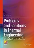 Problems and Solutions in Thermal Engineering: With Multiple-Choice Type Questions
