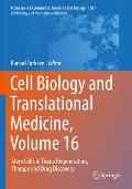 Cell Biology and Translational Medicine, Volume 16: Stem Cells in Tissue Regeneration, Therapy and Drug Discovery