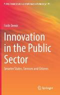 Innovation in the Public Sector: Smarter States, Services and Citizens
