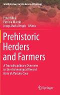 Prehistoric Herders and Farmers: A Transdisciplinary Overview to the Archeological Record from El Mirador Cave