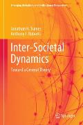 Inter-Societal Dynamics: Toward a General Theory