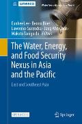 The Water, Energy, and Food Security Nexus in Asia and the Pacific: East and Southeast Asia