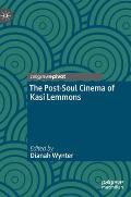 The Post-Soul Cinema of Kasi Lemmons