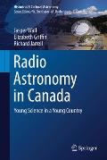 Radio Astronomy in Canada: Young Science in a Young Country