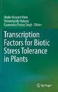 Transcription Factors for Biotic Stress Tolerance in Plants