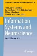 Information Systems and Neuroscience: Neurois Retreat 2022