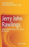 Jerry John Rawlings: Leadership and Legacy: A Pan-African Perspective