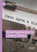 Novel Approaches to Lesbian History