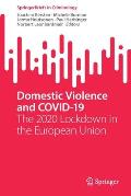 Domestic Violence and Covid-19: The 2020 Lockdown in the European Union