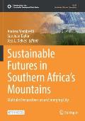 Sustainable Futures in Southern Africa's Mountains: Multiple Perspectives on an Emerging City