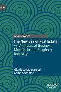 The New Era of Real Estate: An Analysis of Business Models in the Proptech Industry