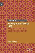 Reading Plato Through Jung: Why Must the Third Become the Fourth?
