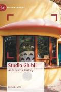 Studio Ghibli: An Industrial History
