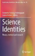 Science Identities: Theory, Method and Research