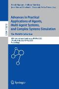 Advances in Practical Applications of Agents, Multi-Agent Systems, and Complex Systems Simulation. the Paams Collection: 20th International Conference