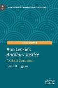 Ann Leckie's Ancillary Justice: A Critical Companion