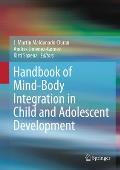 Handbook of Mind/Body Integration in Child and Adolescent Development