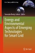 Energy and Environmental Aspects of Emerging Technologies for Smart Grid