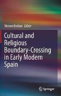 Cultural and Religious Boundary-Crossing in Early Modern Spain