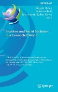Freedom and Social Inclusion in a Connected World: 17th Ifip Wg 9.4 International Conference on Implications of Information and Digital Technologies f