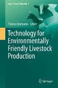 Technology for Environmentally Friendly Livestock Production