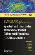 Spectral and High Order Methods for Partial Differential Equations Icosahom 2020+1: Selected Papers from the Icosahom Conference, Vienna, Austria, Jul