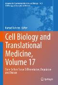 Cell Biology and Translational Medicine, Volume 17: Stem Cells in Tissue Differentiation, Regulation and Disease
