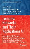 Complex Networks and Their Applications XI: Proceedings of the Eleventh International Conference on Complex Networks and Their Applications: Complex N