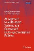 An Approach to Multi-Agent Systems as a Generalized Multi-Synchronization Problem