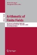 Arithmetic of Finite Fields: 9th International Workshop, Waifi 2022, Chengdu, China, August 29 - September 2, 2022, Revised Selected Papers