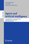Agents and Artificial Intelligence: 14th International Conference, Icaart 2022, Virtual Event, February 3-5, 2022, Revised Selected Papers