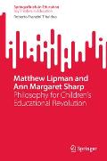 Matthew Lipman and Ann Margaret Sharp: Philosophy for Children's Educational Revolution
