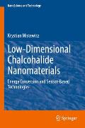 Low-Dimensional Chalcohalide Nanomaterials: Energy Conversion and Sensor-Based Technologies