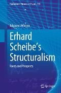 Erhard Scheibe's Structuralism: Roots and Prospects