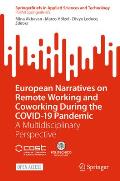 European Narratives on Remote Working and Coworking During the Covid-19 Pandemic: A Multidisciplinary Perspective