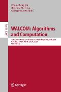 Walcom: Algorithms and Computation: 17th International Conference and Workshops, Walcom 2023, Hsinchu, Taiwan, March 22-24, 2023, Proceedings
