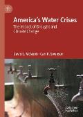 America's Water Crises: The Impact of Drought and Climate Change