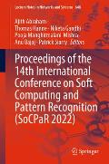 Proceedings of the 14th International Conference on Soft Computing and Pattern Recognition (Socpar 2022)