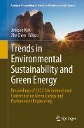 Trends in Environmental Sustainability and Green Energy: Proceedings of 2022 5th International Conference on Green Energy and Environment Engineering