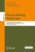 Process Mining Workshops: Icpm 2022 International Workshops, Bozen-Bolzano, Italy, October 23-28, 2022, Revised Selected Papers
