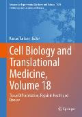 Cell Biology and Translational Medicine, Volume 18: Tissue Differentiation, Repair in Health and Disease
