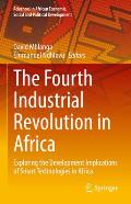 The Fourth Industrial Revolution in Africa: Exploring the Development Implications of Smart Technologies in Africa
