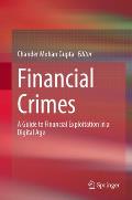 Financial Crimes: A Guide to Financial Exploitation in a Digital Age