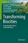 Transforming Biocities: Designing Urban Spaces Inspired by Nature