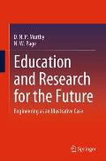 Education and Research for the Future: Engineering as an Illustrative Case