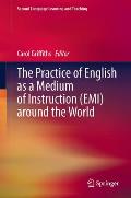 The Practice of English as a Medium of Instruction (Emi) Around the World