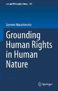 Grounding Human Rights in Human Nature