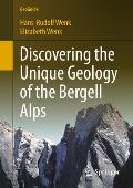 Discovering the Unique Geology of the Bergell Alps