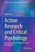 Action Research and Critical Psychology: An Investigation of Subjectivity and Participation