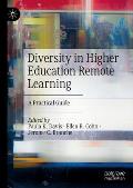 Diversity in Higher Education Remote Learning: A Practical Guide